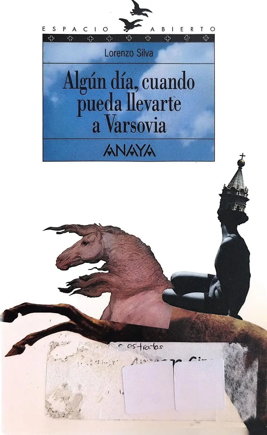 Portada de Algún día, cuando pueda llevarte a Varsovia de Lorenzo Silva