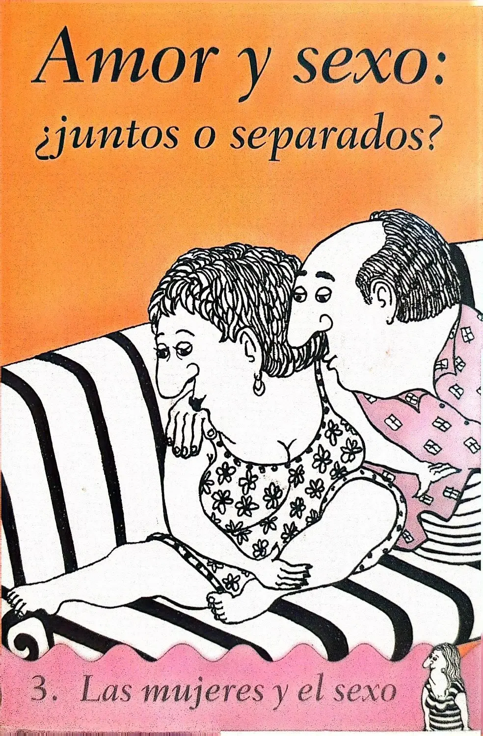 Portada de Amor y sexo: ¿Juntos o separados? de Prensa Ibérica