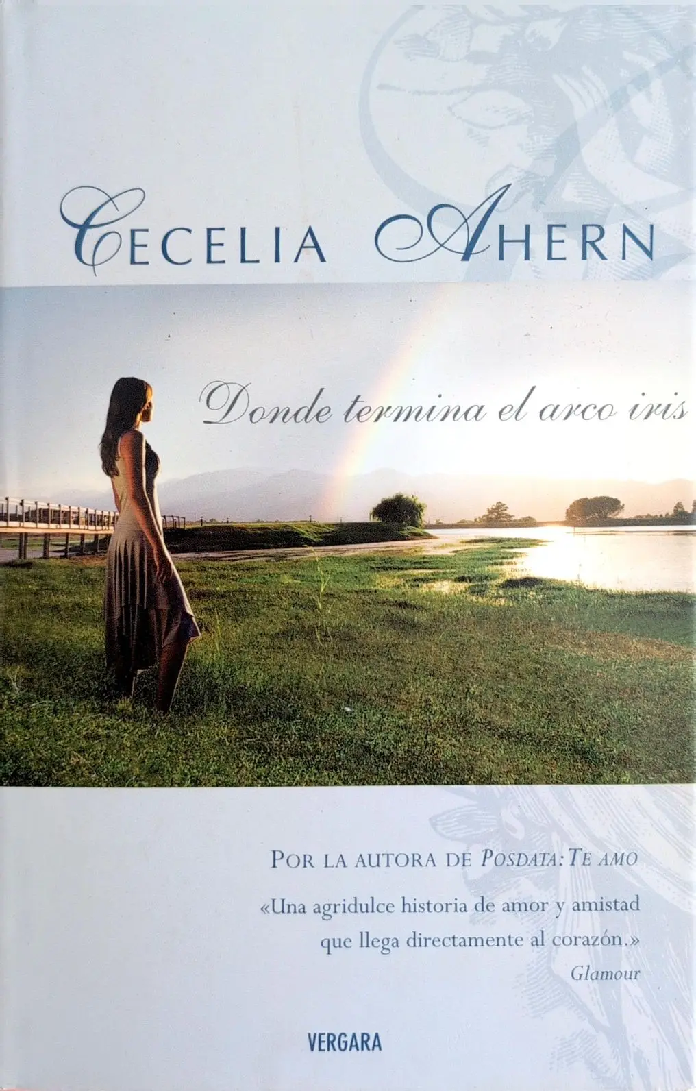 Portada de Donde termina el arco iris de Cecelia Ahern