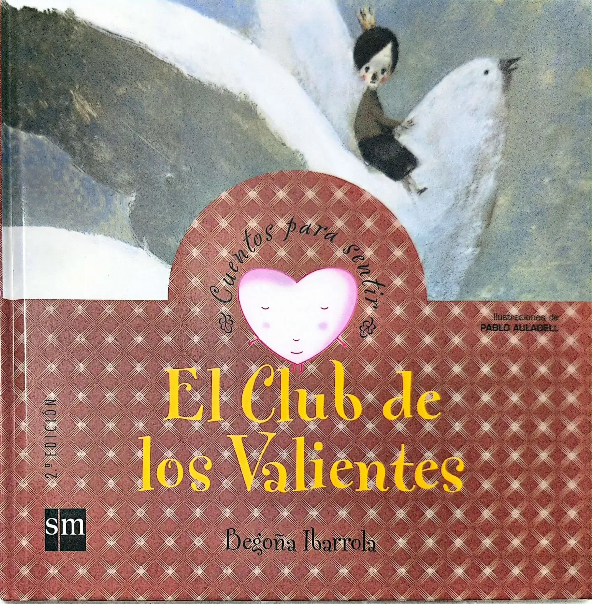 Portada de El Club de los Valientes de Begoña Ibarrola