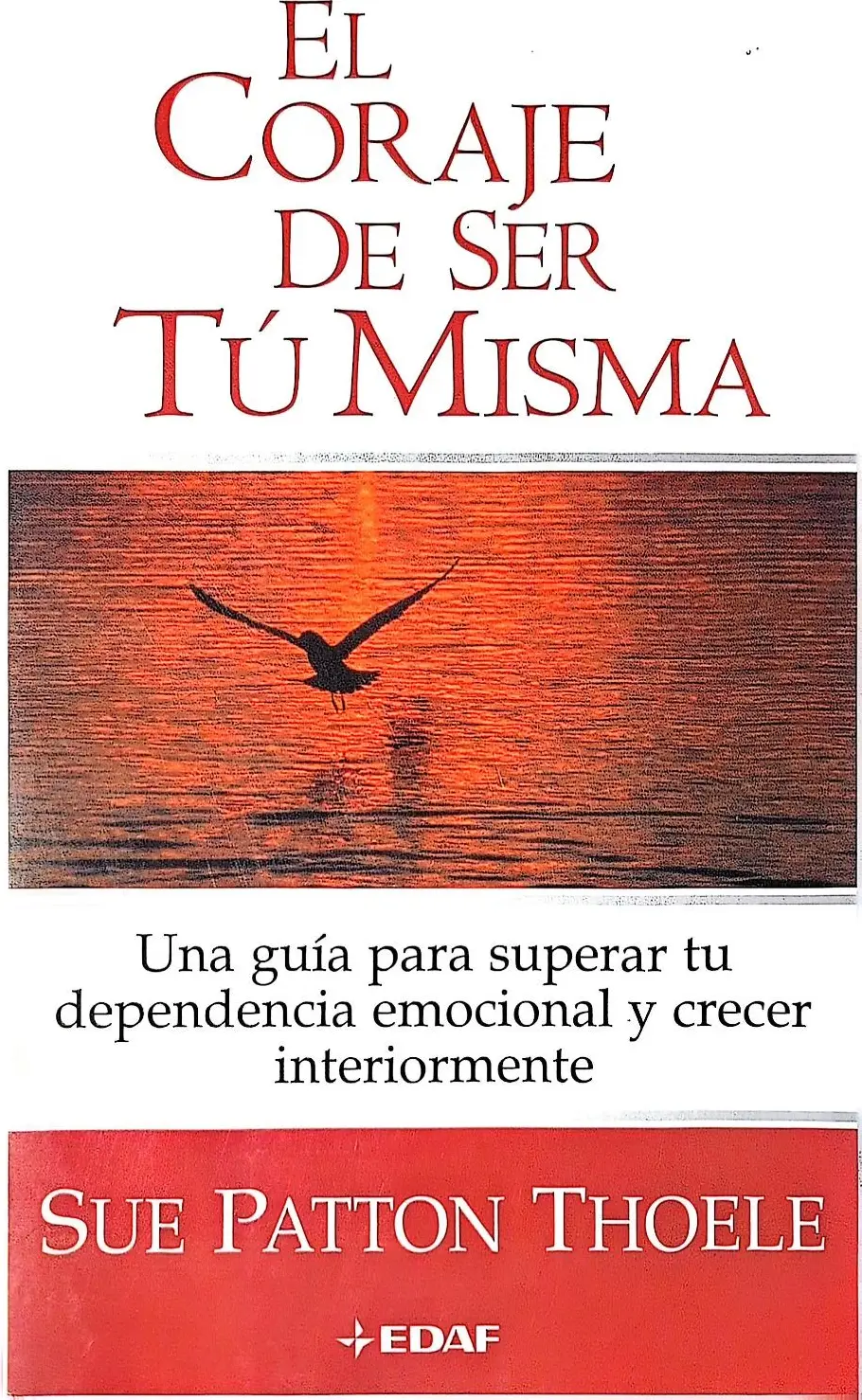Portada de El coraje de ser tú misma de Jude Bijou