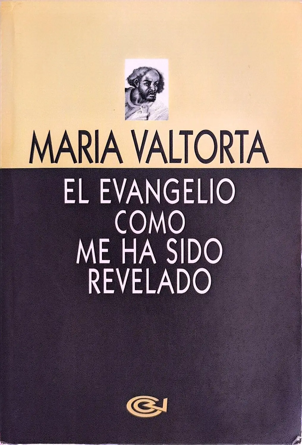Portada de El evangelio como me ha sido revelado de Maria Valtorta