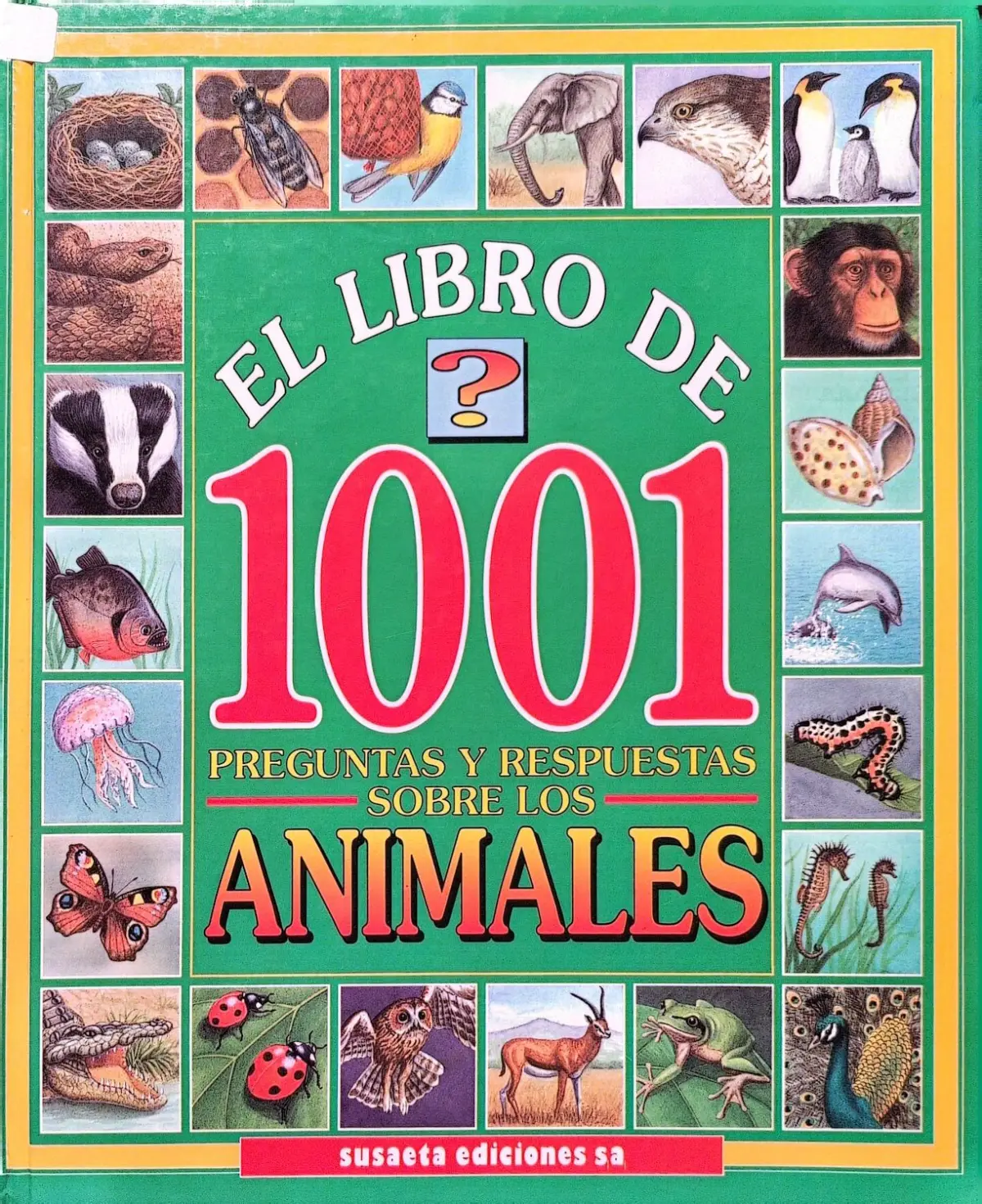 Portada de El libro de 1001 preguntas y respuestas: Animales de Desconocido