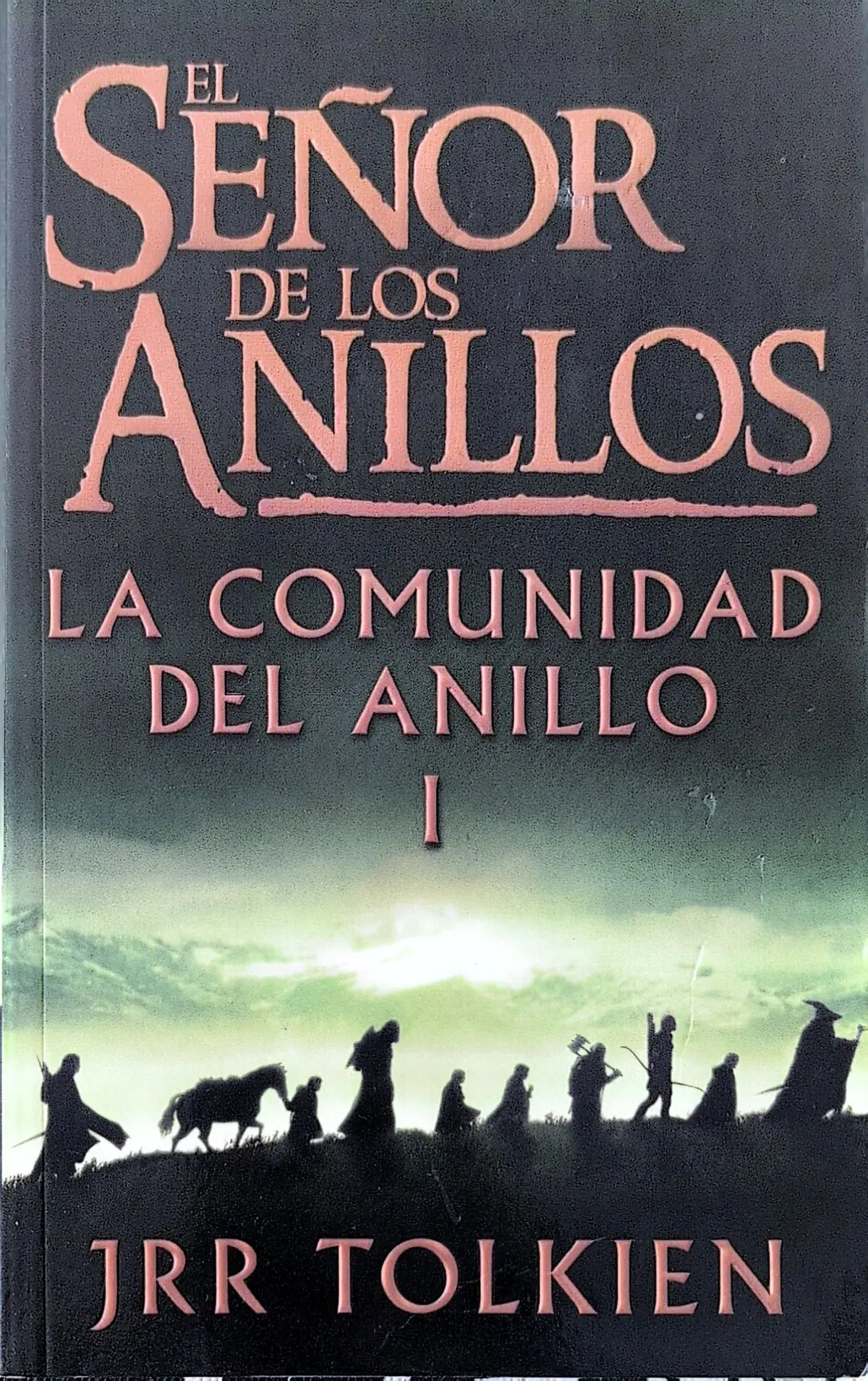 Portada de El señor de los anillos 1 - La comunidad del anillo de J. R. R. Tolkien