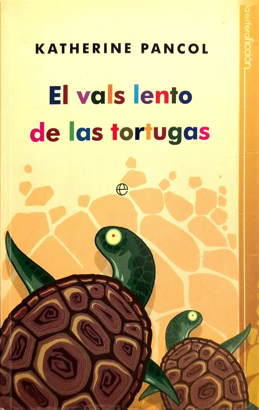 Portada de El vals lento de las tortugas de Katherine Pancol