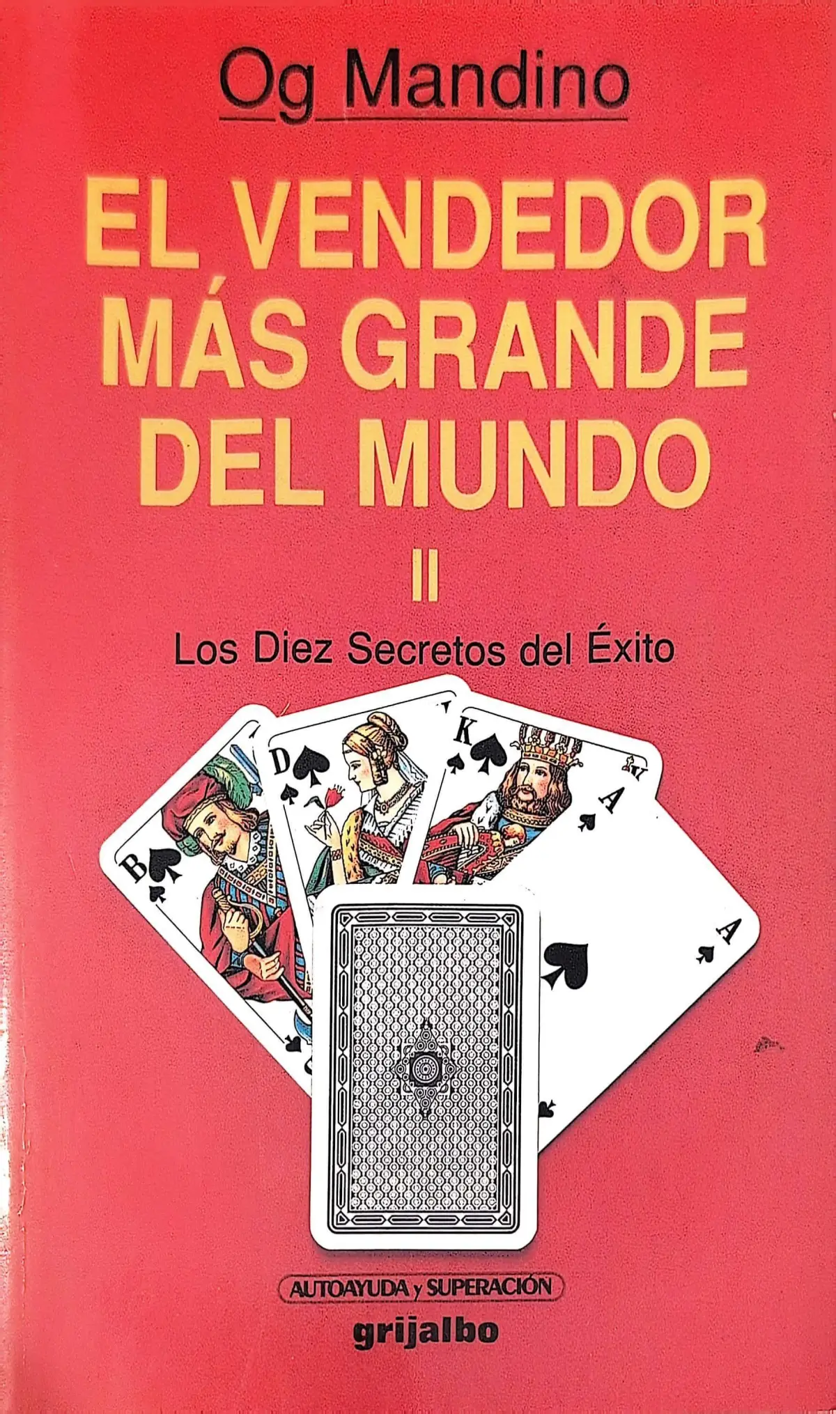 Portada de El vendedor más grande del mundo II: los diez secretos del éxito de Og Mandino