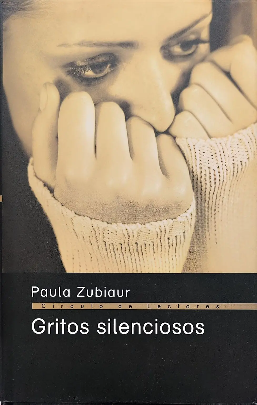 Portada de Gritos silenciosos el terrible testimonio de una mujer en un matrimonio aparentemente perfecto de Kathryn Harrison