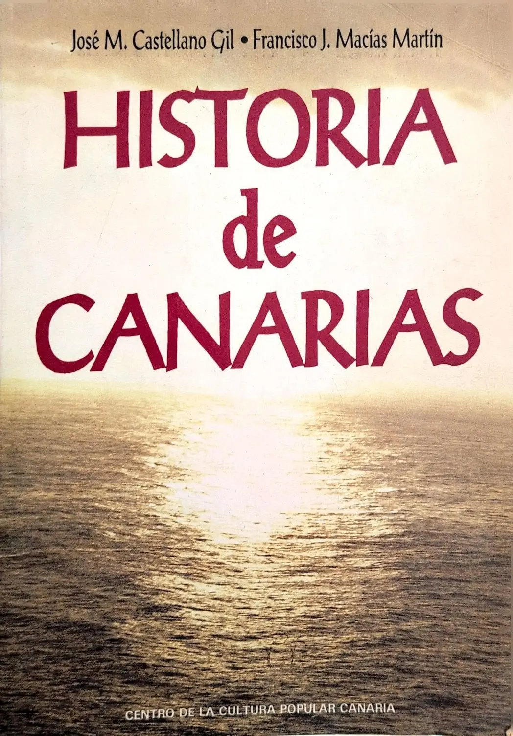 Portada de Historia de Canarias de Alberto Vazquez Figueroa