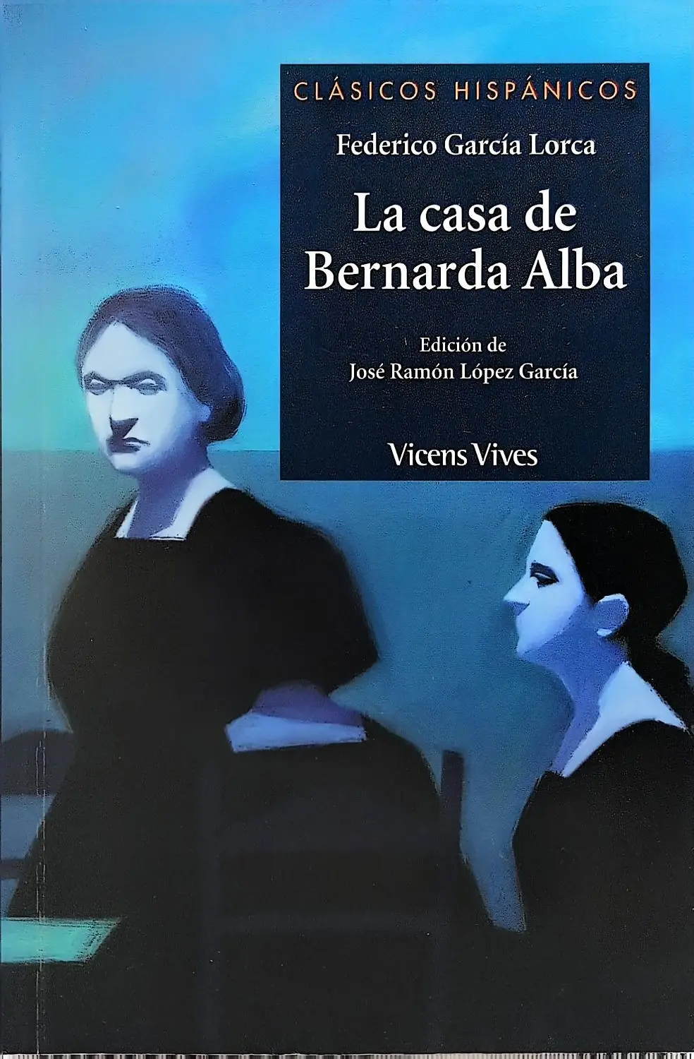 Portada de La Casa De Bernarda Alba de Federico García Lorca