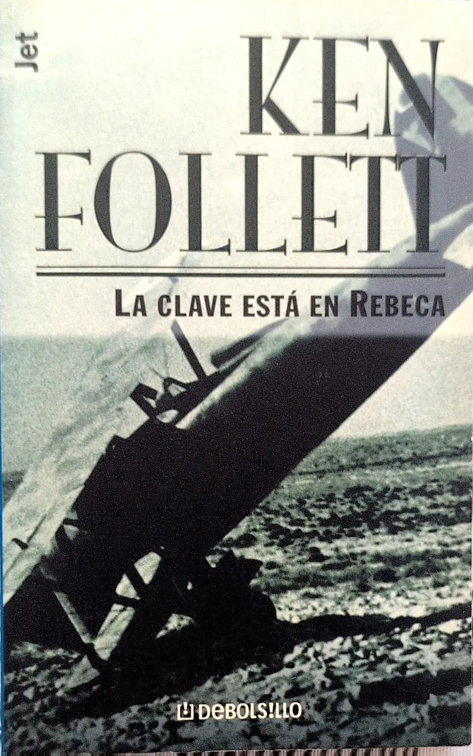 Portada de La clave está en Rebeca de Ken Follett