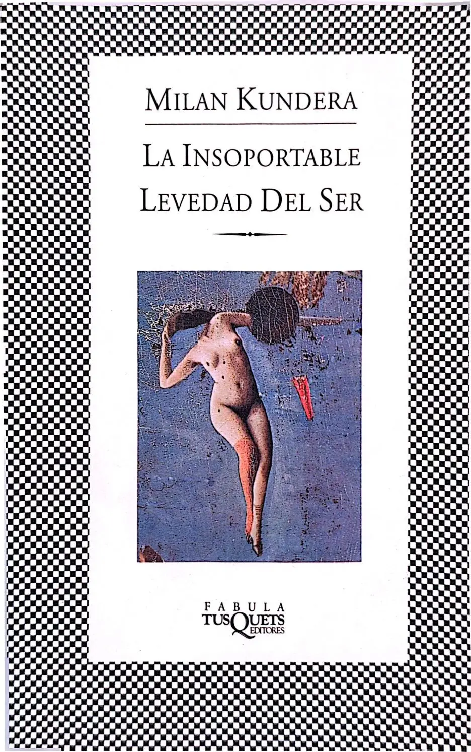 Portada de La insoportable levedad del ser de Milan Kundera
