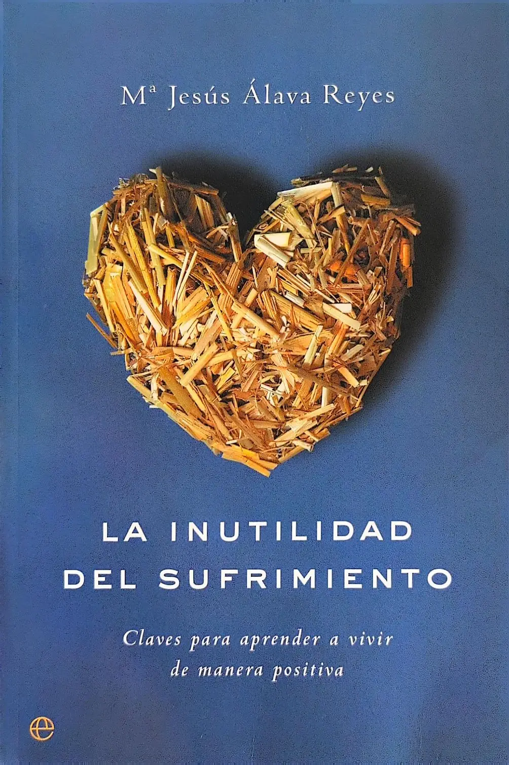 Portada de La inutilidad del sufrimiento de Bernabé Tierno