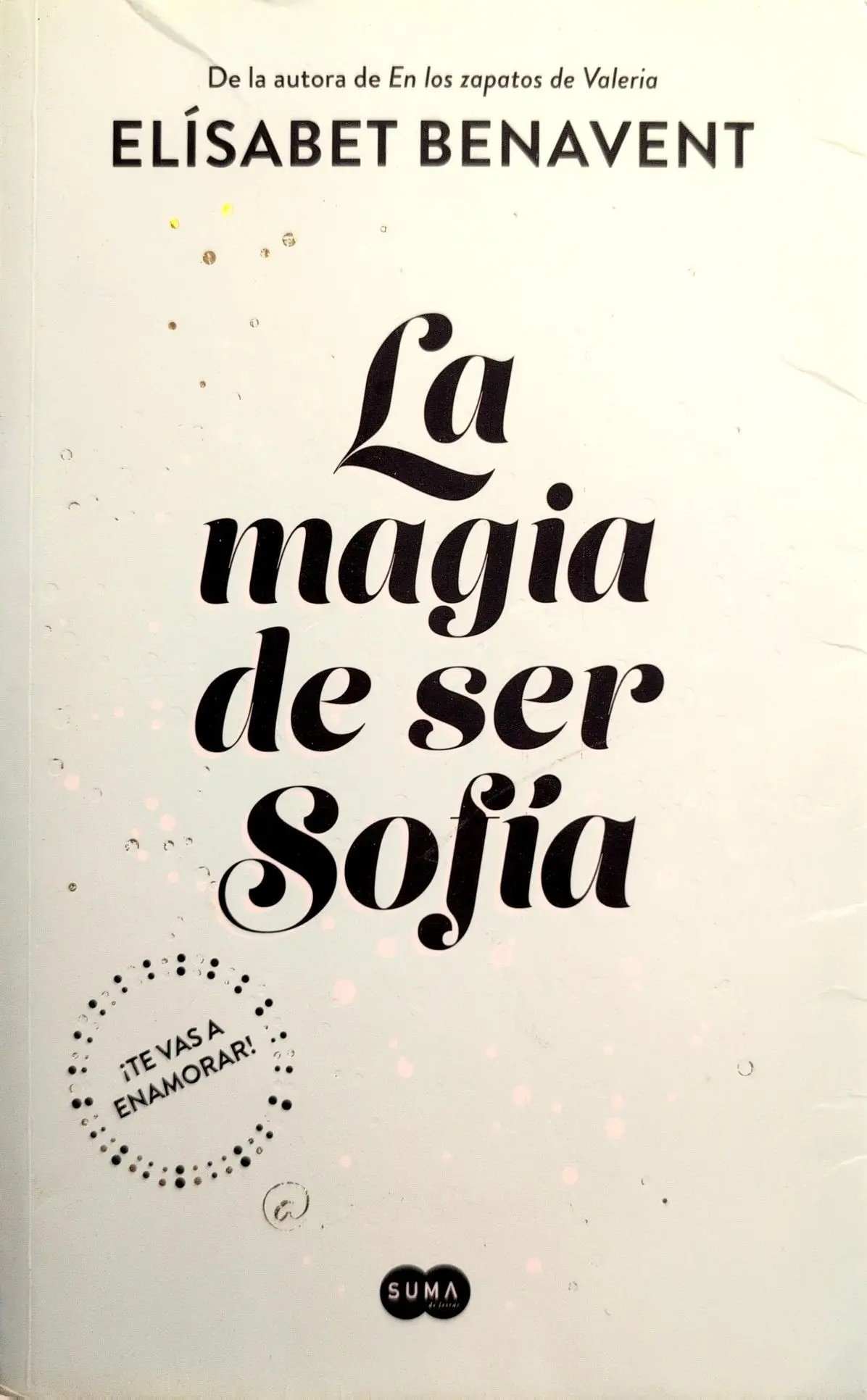 Portada de La magia de ser Sofía de Elisabet Benavent