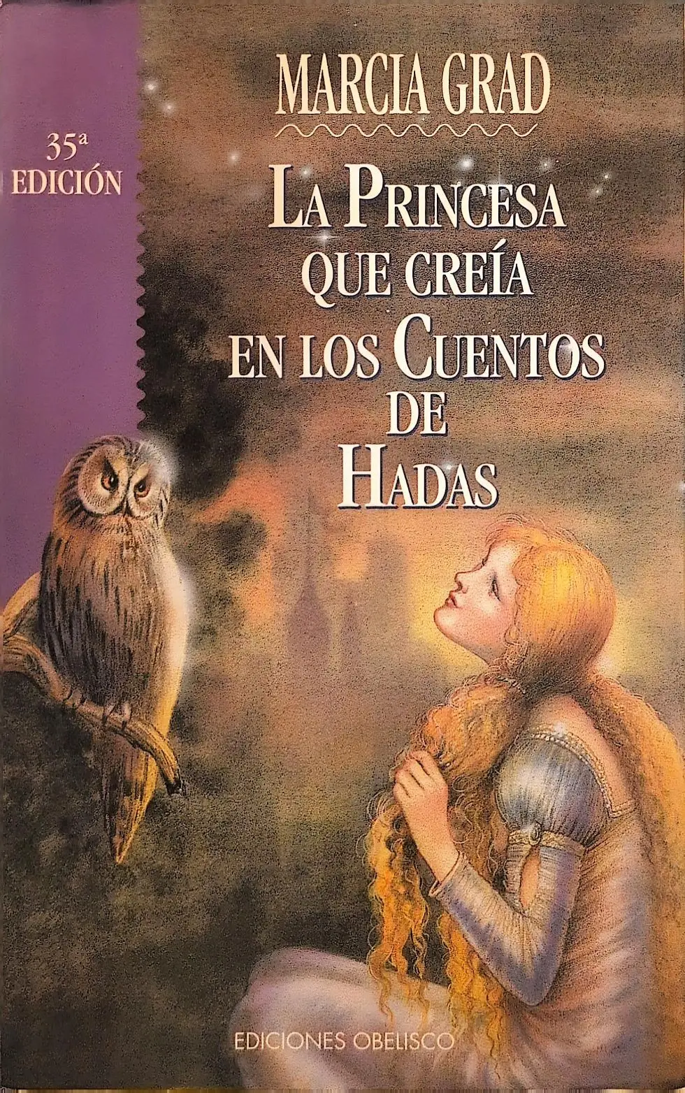 Portada de La princesa que creía en los cuentos de hadas de Marcia Grad