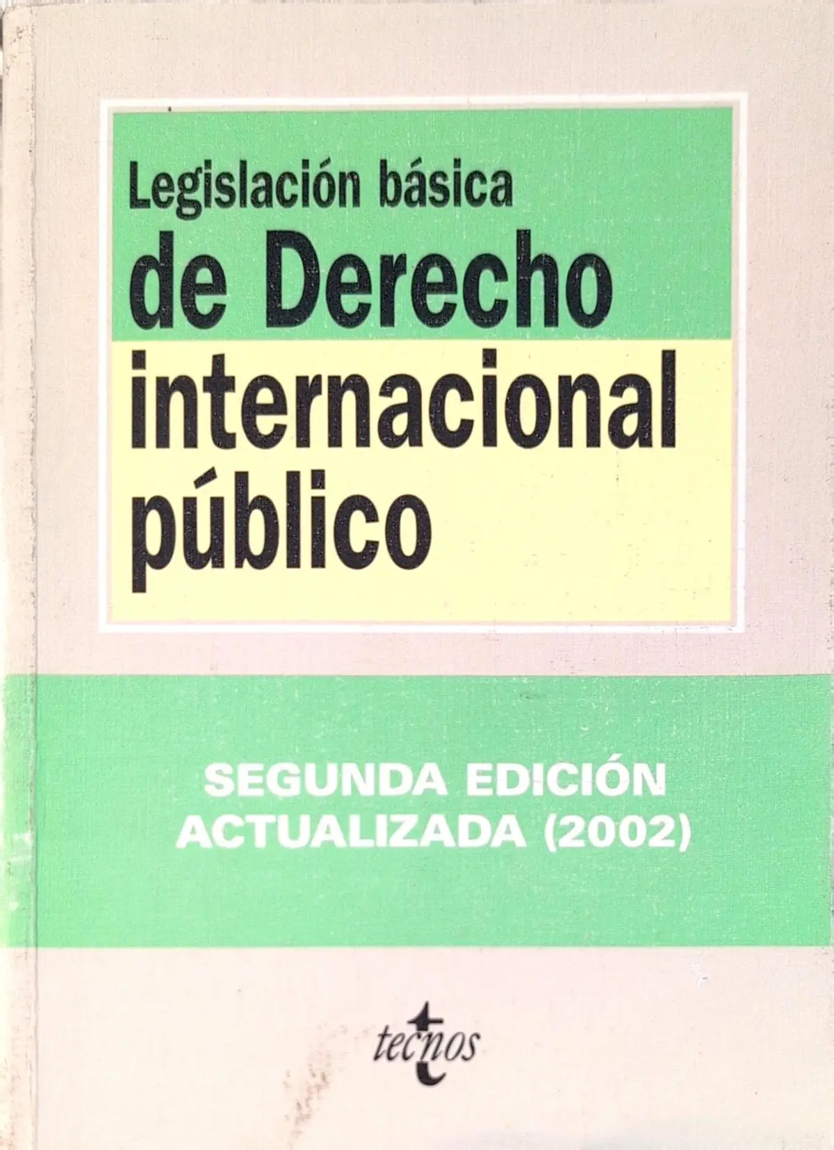 Portada de Legislacion basica de derecho internacional publico de Tecnos