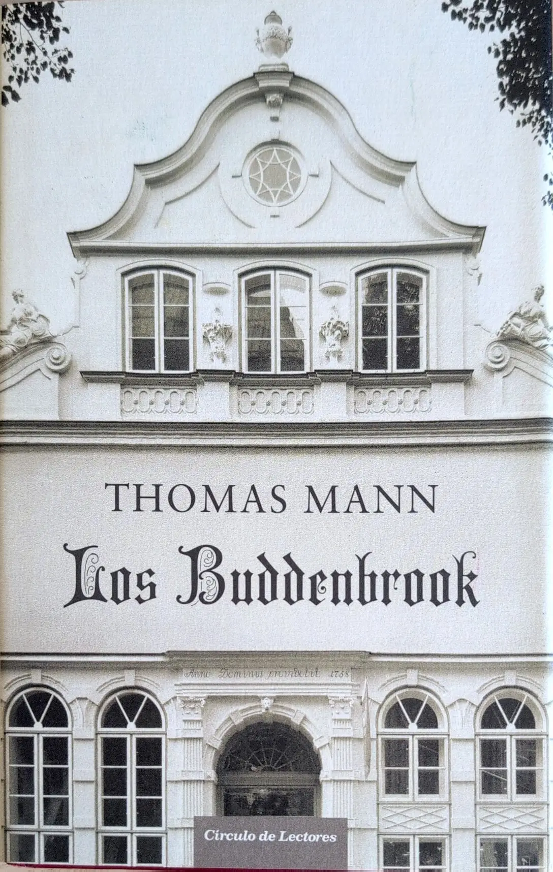 Portada de Los Buddenbrook decadencia de una familia de Thomas Mann