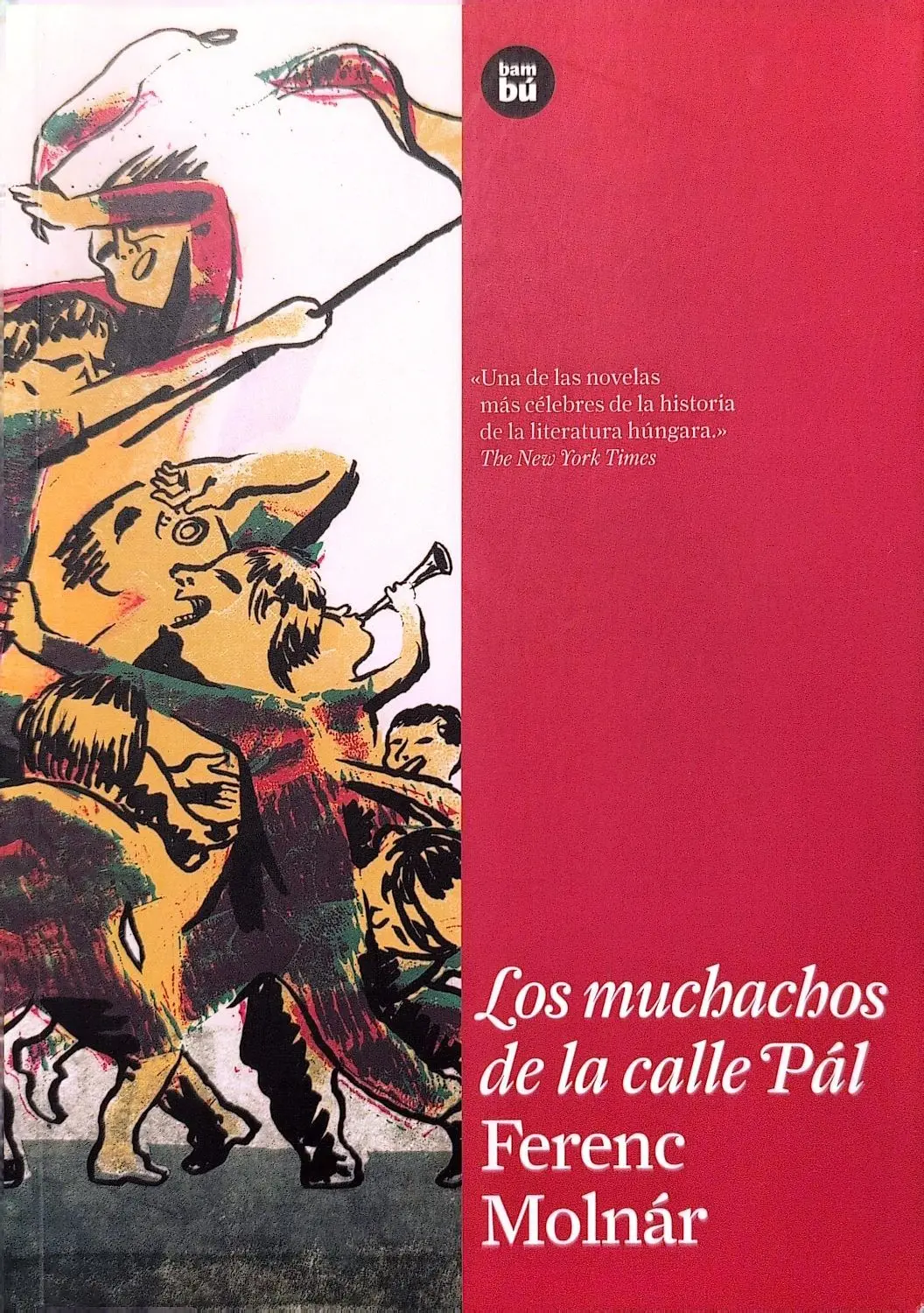 Portada de Los muchachos de la calle Pál de Ferenc Molnár