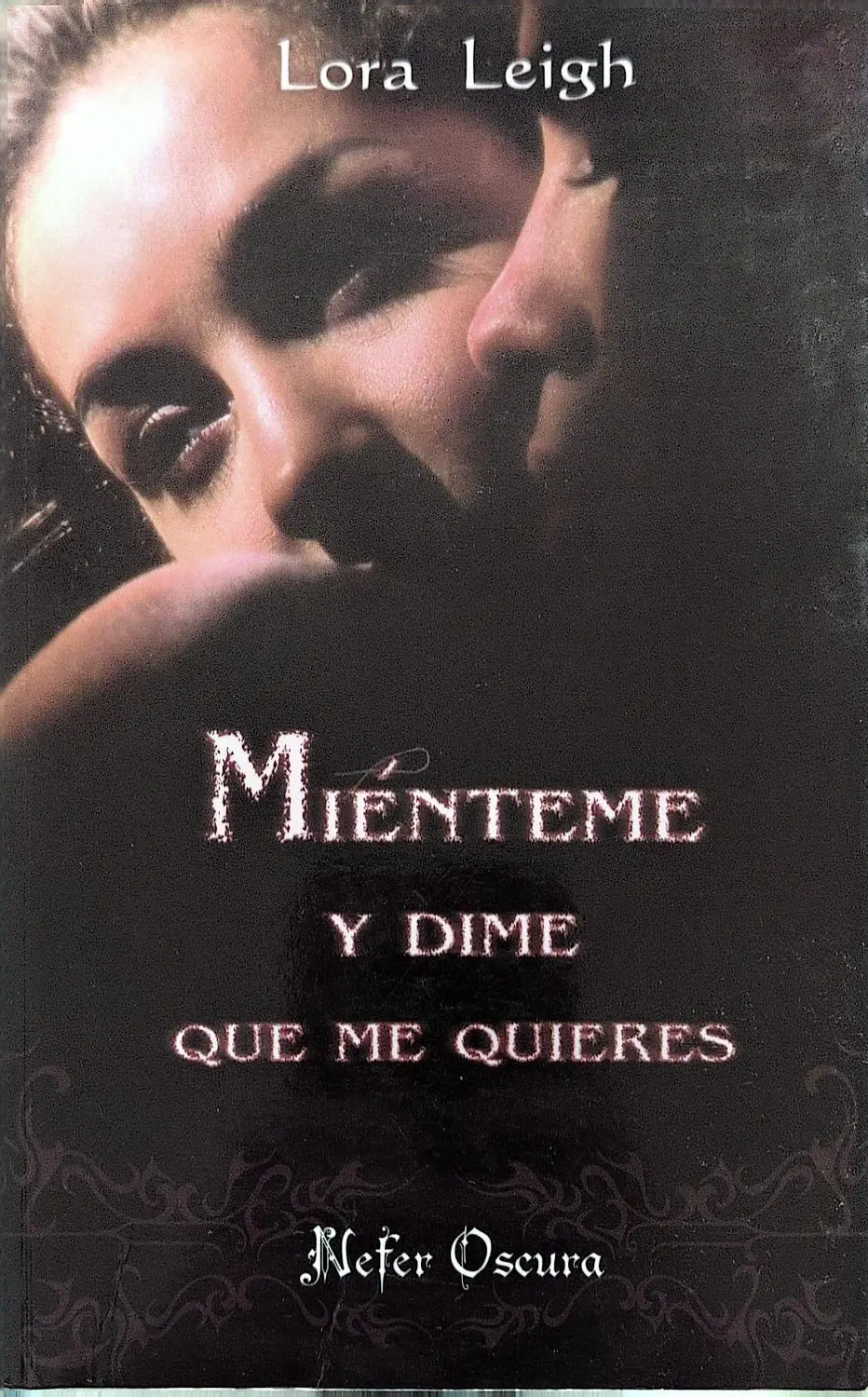 Portada de Miénteme y dime que me quieres de Neus Arqués