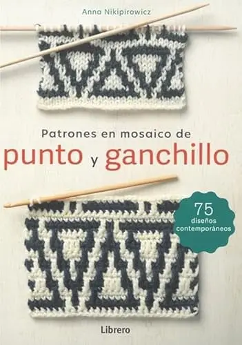 Portada de Patrones En Mosaico De Punto Y Ganchillo de ANNA NKIPIROWICZ