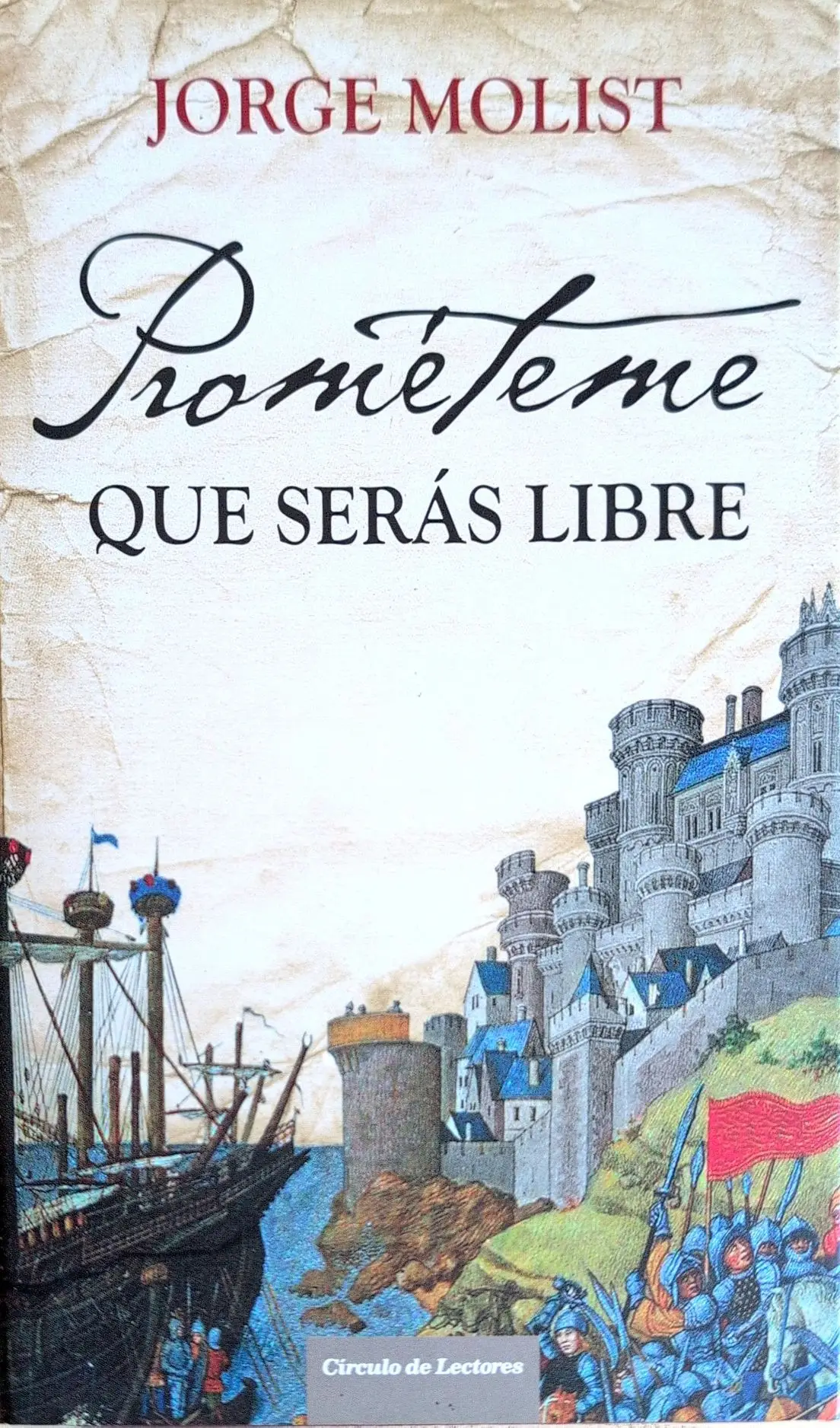 Portada de Prométeme que serás libre de Jorge Molist