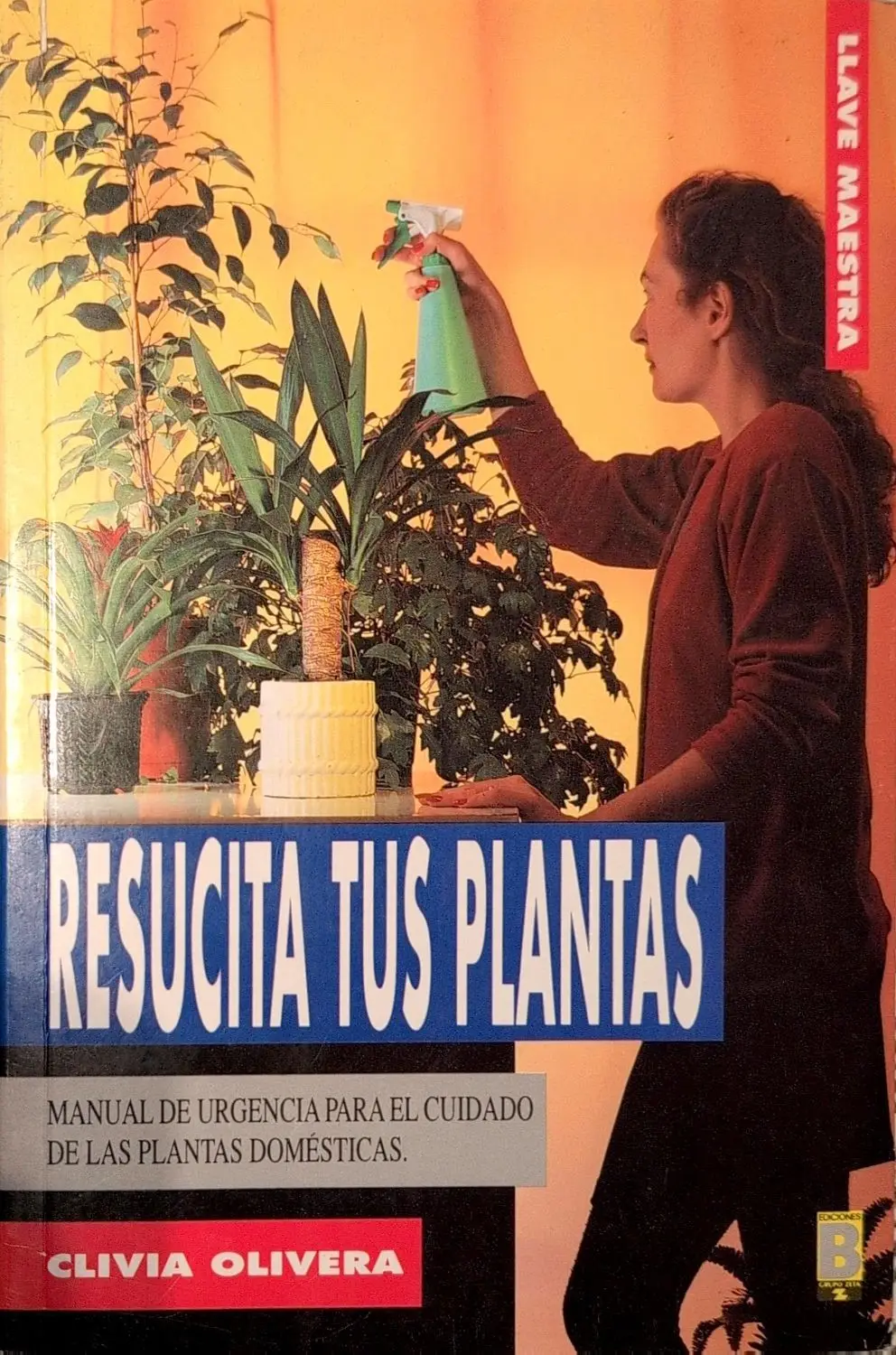Portada de Resucita tus plantas de Dr. D. G. Hessayon
