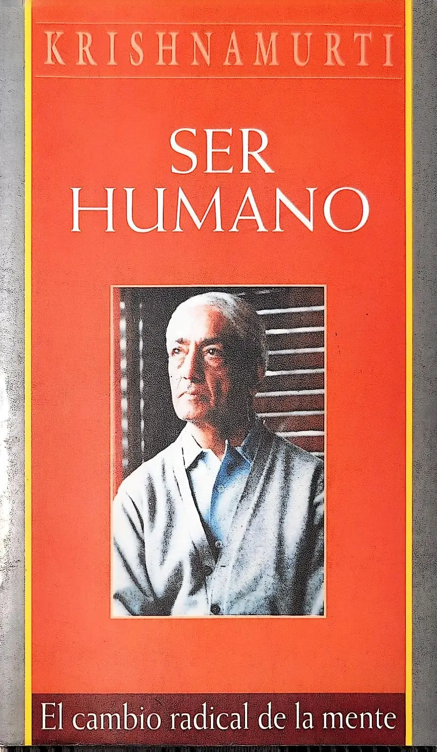 Portada de Ser humano: El cambio radical de la mente de J. Krishnamurti