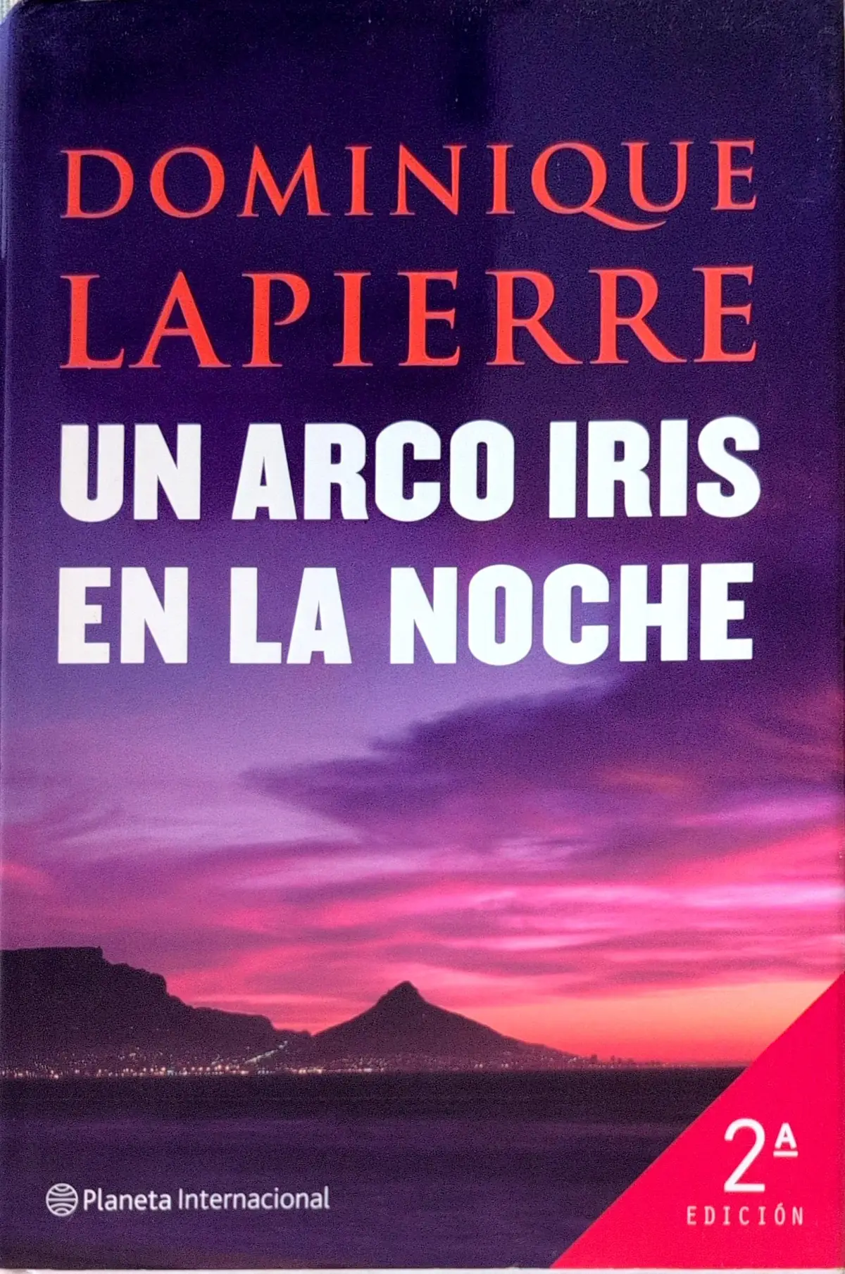 Portada de Un arco iris en la noche de Dominique Lapierre