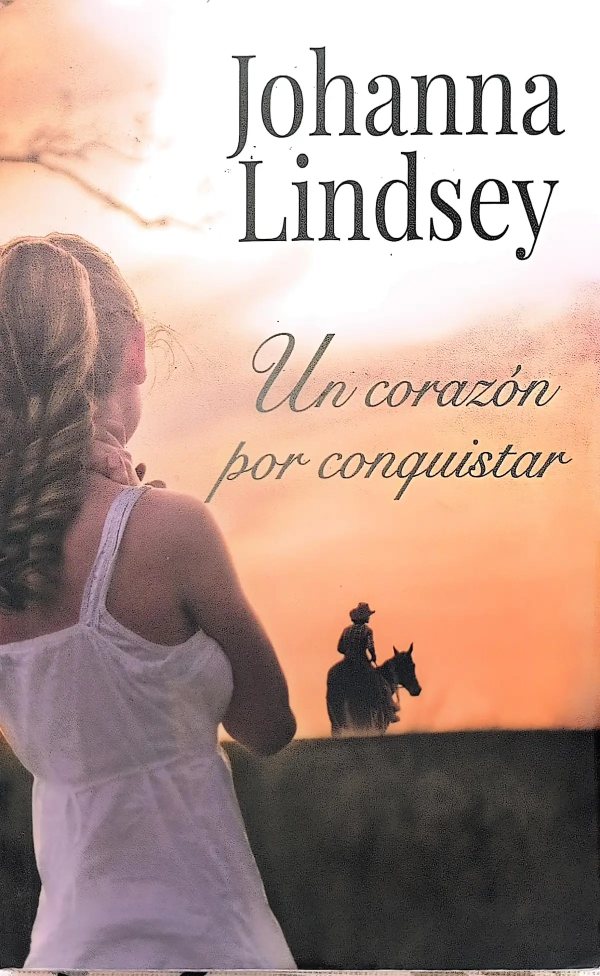 Portada de Un corazón por conquistar de Johanna Lindsey