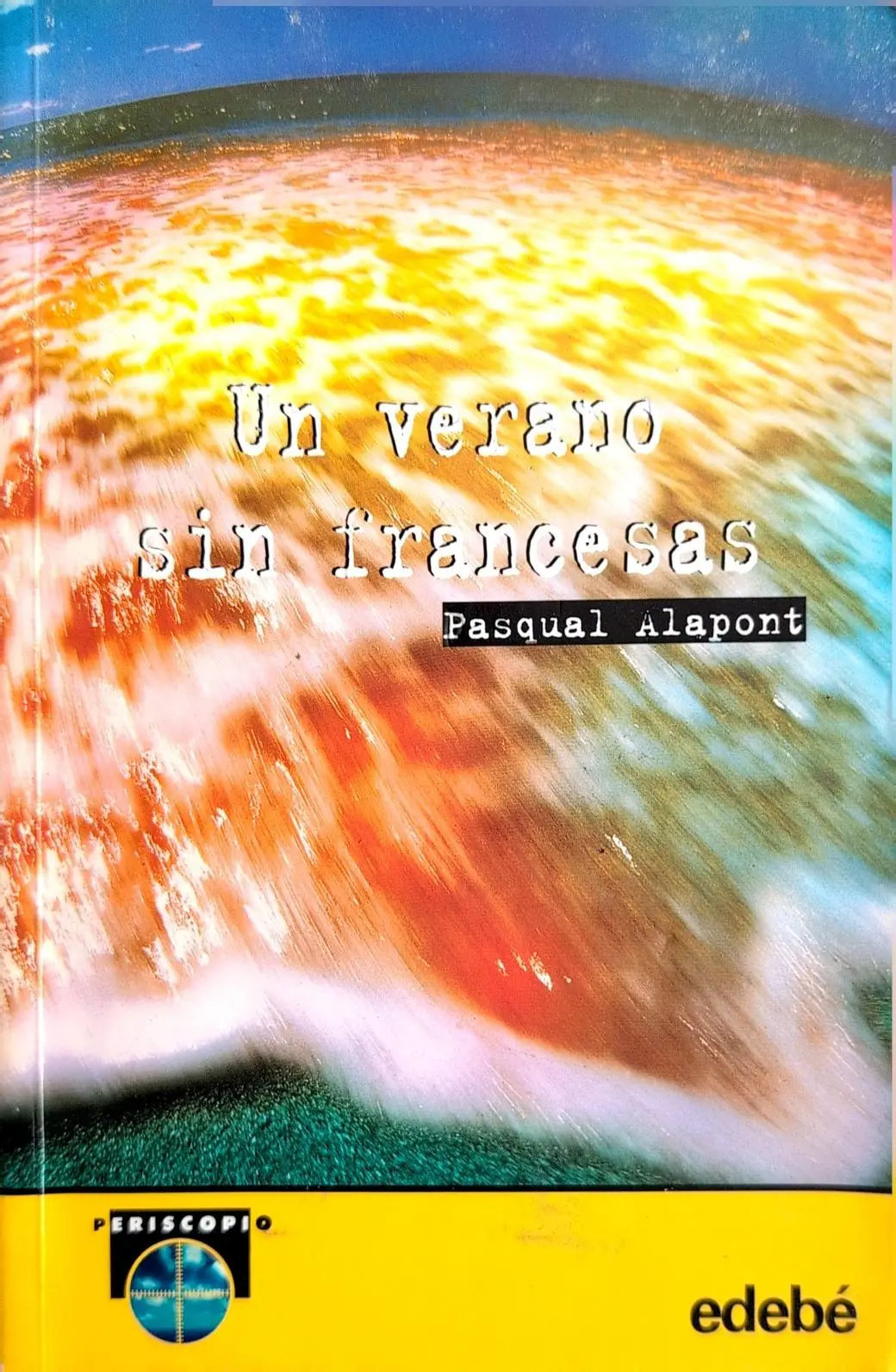 Portada de Un Verano Sin Francesas de Alain Gerber